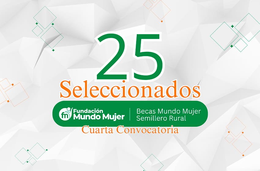 25 jóvenes de zonas rurales inician su camino universitario con Becas Mundo Mujer